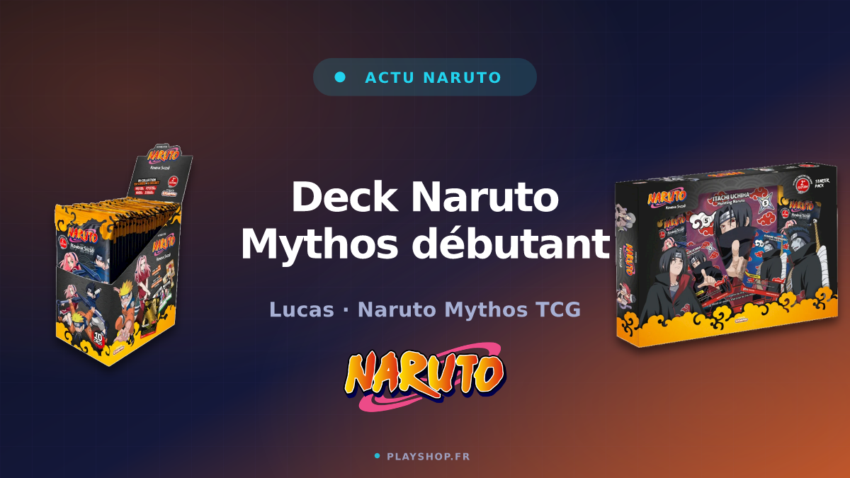 Deck Naruto Mythos débutant : liste, budget, cartes clés