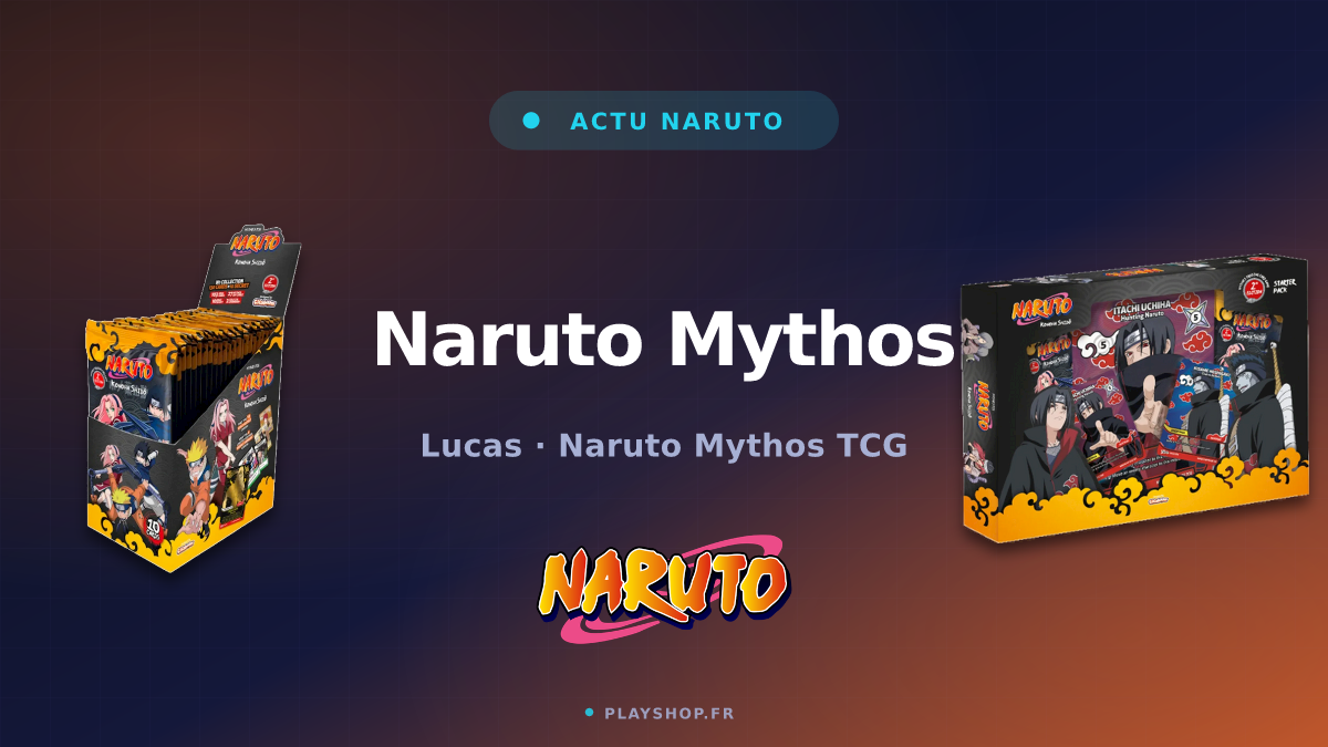 Naruto Mythos : l'actu confirmée de la semaine