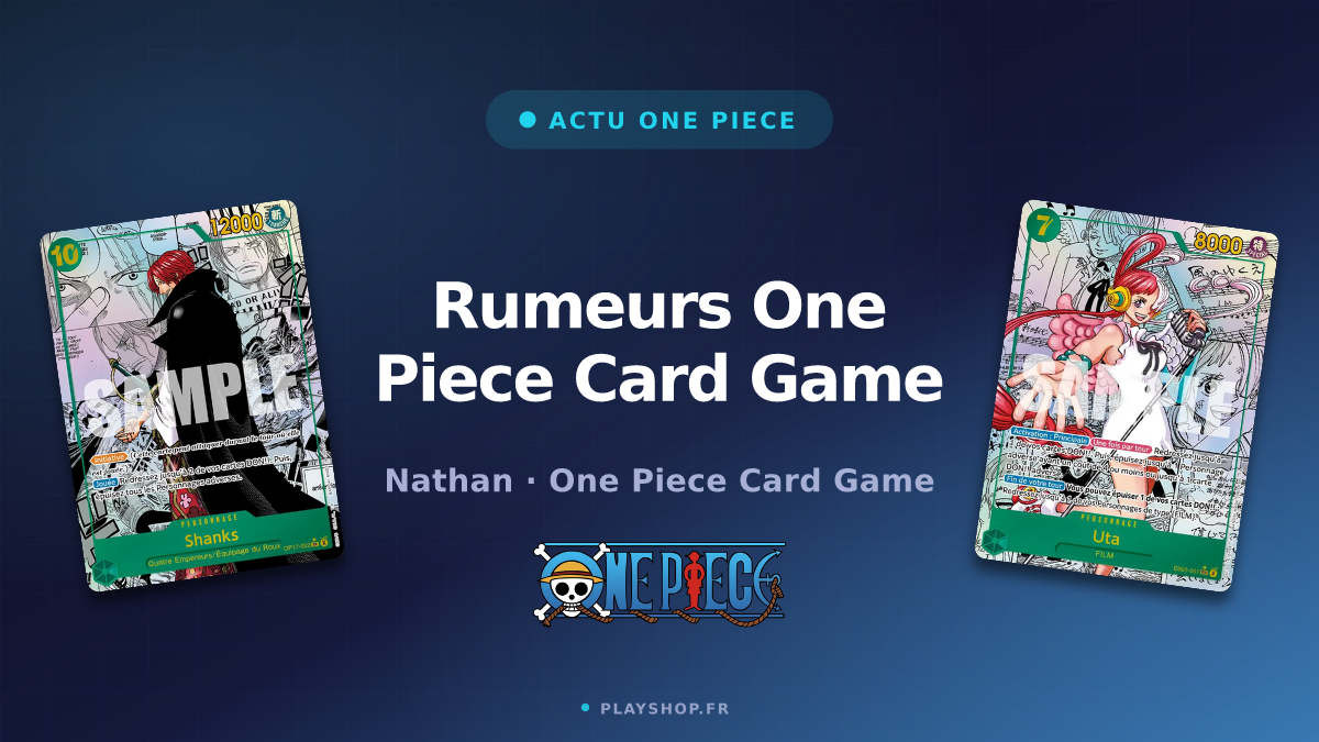 Rumeurs One Piece Card Game : ce qui est vérifié