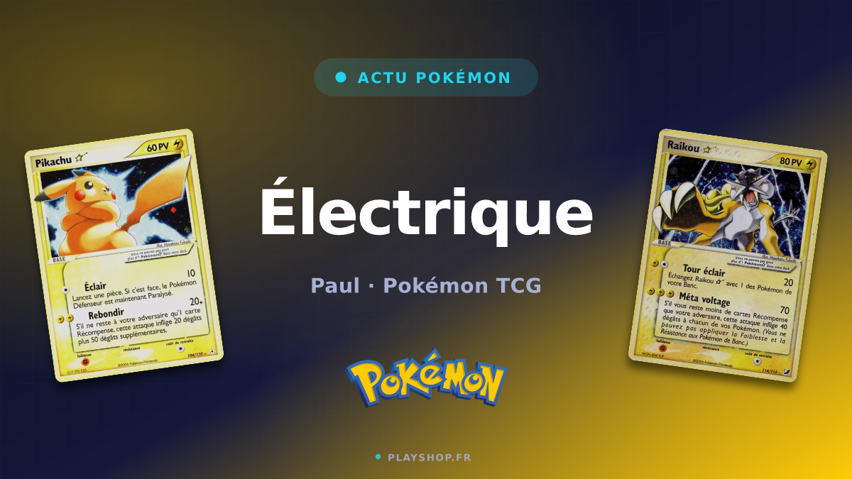 Électrique : Pikachu domine, Dracaufeu s'y invite